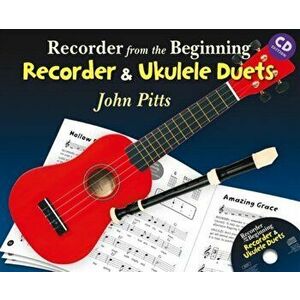Recorder From The Beginning Recorder & Uke Duets. Recorder and Ukulele Duets - *** imagine