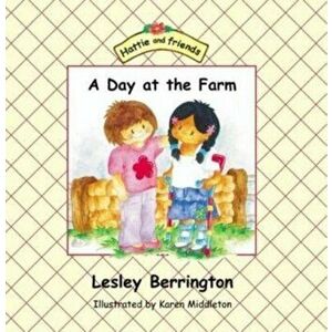 A Day at the Farm, Paperback - Lesley Berrington imagine