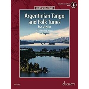 Argentinian Tango and Folk Tunes for Violin. 41 Traditional Pieces, Sheet Map - *** imagine