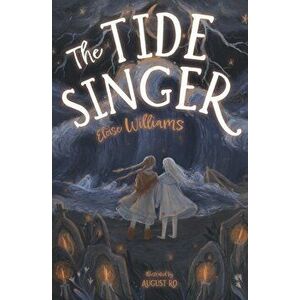 The Tide Singer, Paperback - Eloise Williams imagine