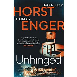 Unhinged. The ELECTRIFYING new instalment in the No. 1 bestselling Blix & Ramm series..., Paperback - Jorn Lier Horst imagine