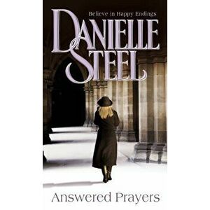 Answered Prayers, Paperback - Danielle Steel imagine