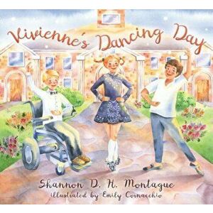 Vivienne's Dancing Day, Paperback - Shannon D. H. Montague imagine