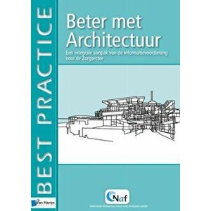 Beter Met Architectuur, Paperback - Bob Schat imagine