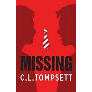 Missing, Paperback - C. L. Tompsett imagine