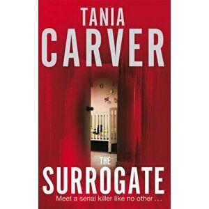 The Surrogate, Paperback - Tania Carver imagine