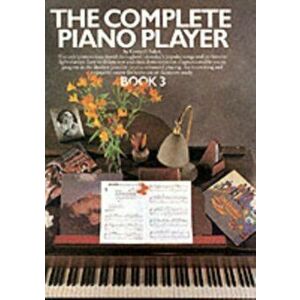 The Complete Piano Player. Book 3 - Kenneth Baker imagine