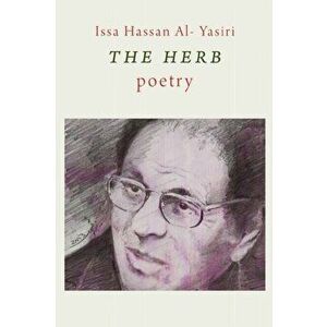 The Herb, Paperback - Issa Hassan Al- Yasiri imagine