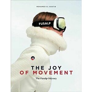 The Joy of Movement, Paperback - Mohamed El Khatib imagine
