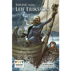 Sailing with Leif Eriksson, Paperback - Nancy Harris imagine