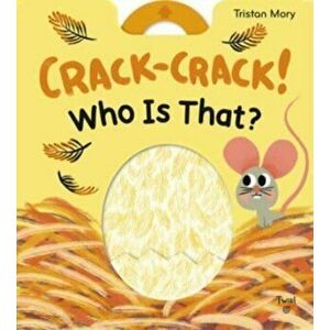 Crack-Crack! Who's That?, Board book - *** imagine