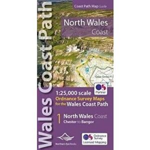 North Wales Coast Path Map. 1: 25, 000 scale Ordnance Survey mapping for the Wales Coast Path, Paperback - *** imagine