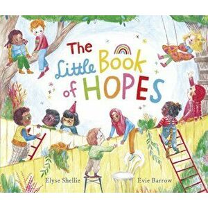 The Little Book of Hopes, Hardback - Elyse Shellie imagine