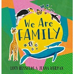 We Are Family, Hardback - Lucy Reynolds imagine