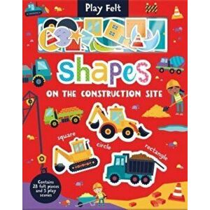 Shapes On The Construction Site, Board book - Kit Elliot imagine