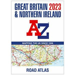 Great Britain A-Z Road Atlas 2023 (A3 Paperback), Paperback - A-Z maps imagine