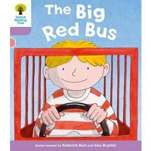 Oxford Reading Tree: Level 1+ More a Decode and Develop The Big Red Bus, Paperback - Paul Shipton imagine
