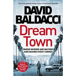 Dream Town, Hardback - David Baldacci imagine