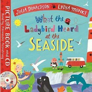 What the Ladybird Heard at the Seaside. Book and CD Pack - Julia Donaldson imagine