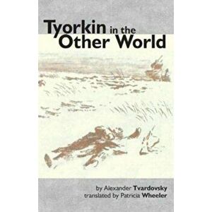 Tyorkin in the Other World, Paperback - Alexander Tvardovsky imagine