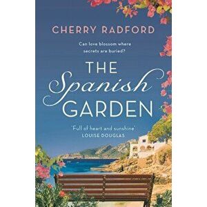 The Spanish Garden, Paperback - Cherry Radford imagine