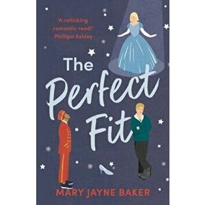 The Perfect Fit, Paperback - Mary Jayne Baker imagine