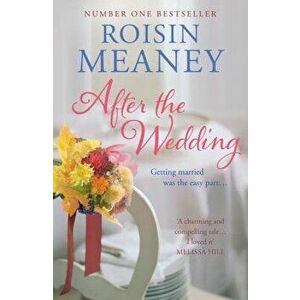 After the Wedding: What happens after you say 'I do'?. (Roone Book 2), Paperback - Roisin Meaney imagine