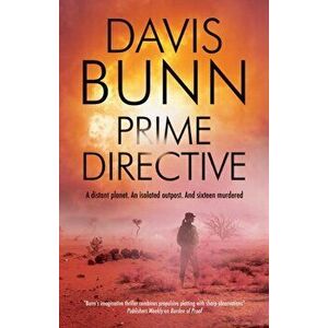 Prime Directive. Main - Large Print, Hardback - Davis Bunn imagine