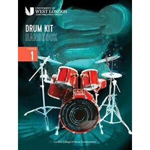 London College of Music Drum Kit Handbook 2022: Grade 1, Paperback - London College of Music Examinations imagine
