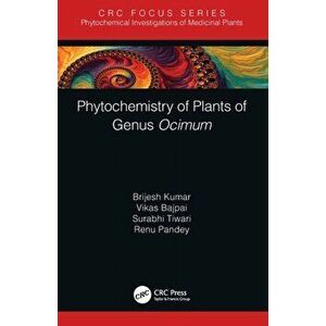 Phytochemistry of Plants of Genus Ocimum, Paperback - Renu Pandey imagine