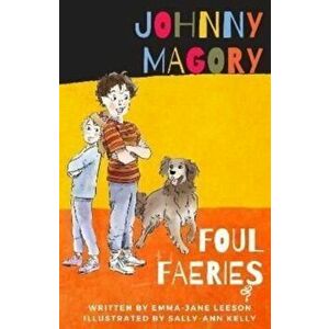 JOHNNY MAGORY FOUL FAERIES, Paperback - EMMA-JANE LEESON imagine