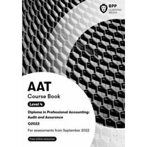 AAT Audit and Assurance. Course Book, Paperback - BPP Learning Media imagine