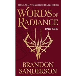 Words of Radiance Part One. The Stormlight Archive Book Two, Hardback - Brandon Sanderson imagine
