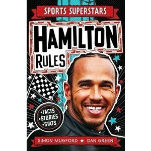 Lewis Hamilton Rules, Paperback - Simon Mugford imagine