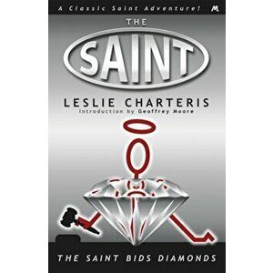 The Saint Bids Diamonds, Paperback - Leslie Charteris imagine
