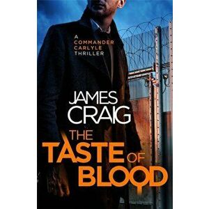 The Taste of Blood, Paperback - James Craig imagine