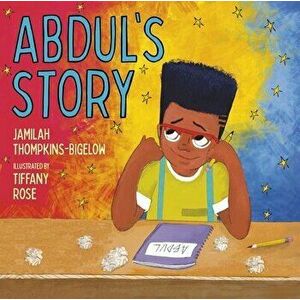 Abdul's Story, Hardback - Jamilah Thompkins-Bigelow imagine