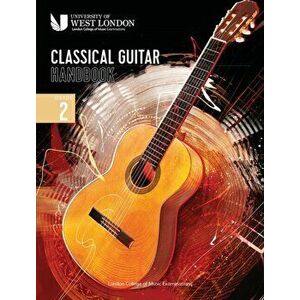 London College of Music Classical Guitar Handbook 2022: Grade 2, Paperback - London College of Music Examinations imagine