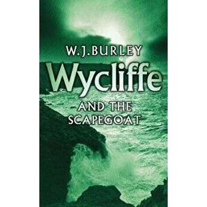 Wycliffe and the Scapegoat, Paperback - W.J. Burley imagine