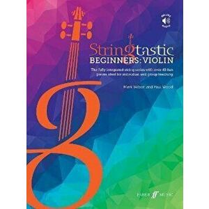Stringtastic Beginners: Violin, Sheet Map - Paul Wood imagine