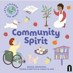 Let's Change the World: Community Spirit, Board book - Megan Anderson imagine