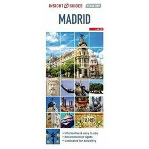 Insight Guides Flexi Map Madrid (Insight Maps). 4 Revised edition, Sheet Map - Insight Guides imagine