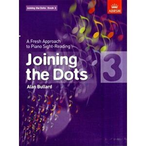Joining the Dots, Book 3 (Piano). A Fresh Approach to Piano Sight-Reading, Sheet Map - *** imagine