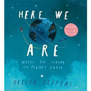 Here We Are. Notes for Living on Planet Earth (Book & CD) - Oliver Jeffers imagine