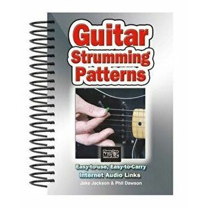 Guitar Strumming Patterns. Easy-to-Use, Easy-to-Carry, One Chord on Every Page, New ed, Spiral Bound - Phil Dawson imagine