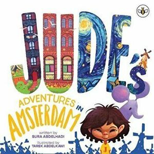 Jude's Adventures. Amsterdam, Paperback - Sura Abdelhadi imagine