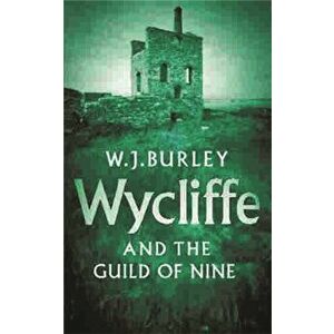Wycliffe And The Guild Of Nine, Paperback - W.J. Burley imagine