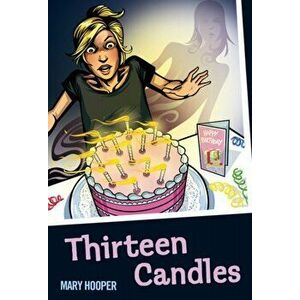 Thirteen Candles, Paperback - Mary Hooper imagine
