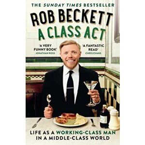 A Class Act, Paperback - Rob Beckett imagine