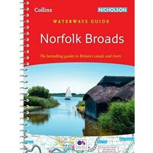 Norfolk Broads. For Everyone with an Interest in Britain's Canals and Rivers, Spiral Bound - Nicholson Waterways Guides imagine